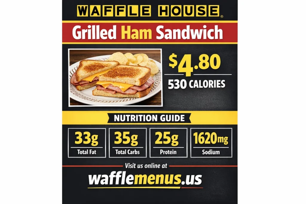 Grilled Ham Sandwich Waffle House Price, Calories, Nutrition Guide