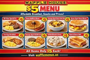 Waffle House $5 Menu Affordable Breakfast, Snacks and Prices 2026