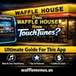 Waffle House Have TouchTunes